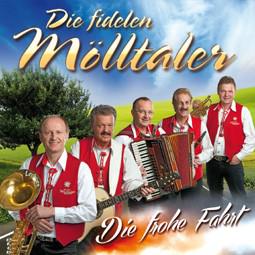 Die fidelen Mölltaler: Die frohe Fahrt CD