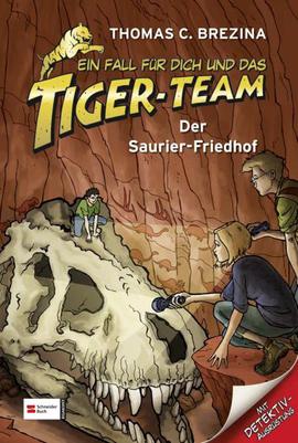 Thomas Brezina: Ein Fall für dich und das Tiger-Team, 26. Der Saurier-Friedhof