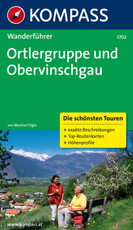 Ortlergruppe průvodce Obervinschgau Kosmass