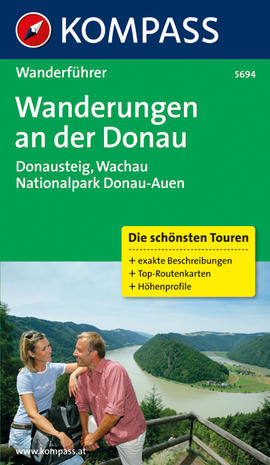 Průvodce Dunaj - Donausteig - Wachau - Nationalpark Donau-Auen