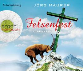 Jörg Maurer: Felsenfest (alpenkrimi) audiokniha CD