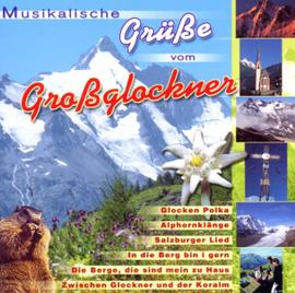 Musikalische Grüsse vom Grossglockner CD
