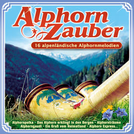 Alphorn Zauber CD