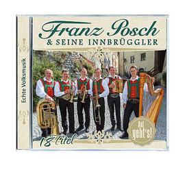 Franz Posch und Seine Innbrüggler: Auf geht's! CD