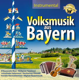 Volksmusik aus Bayern Instrumental CD