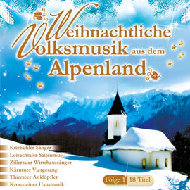 Weihnachtliche Volksmusik aus dem Alpenland CD