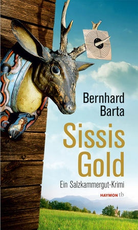 Bernhard Barta: Sissis Gold