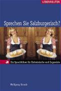Němčina v Salzbursku - Sprechen Sie Salzburgerisch?