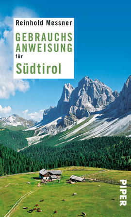 Návod k použití Jižní Tyrolsko - Reinhold Messner