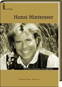 Hansi Hinterseer Vom Spitzensportler zum Superstar
