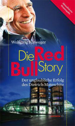 Kdo vymyslel Red Bull - Die Red-Bull-Story