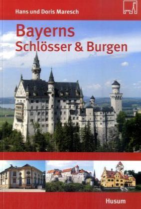 Bavorské hrady a zámky - hrady v Bavorsku