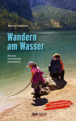Výpravy za vodopády a řekami východního Rakouska